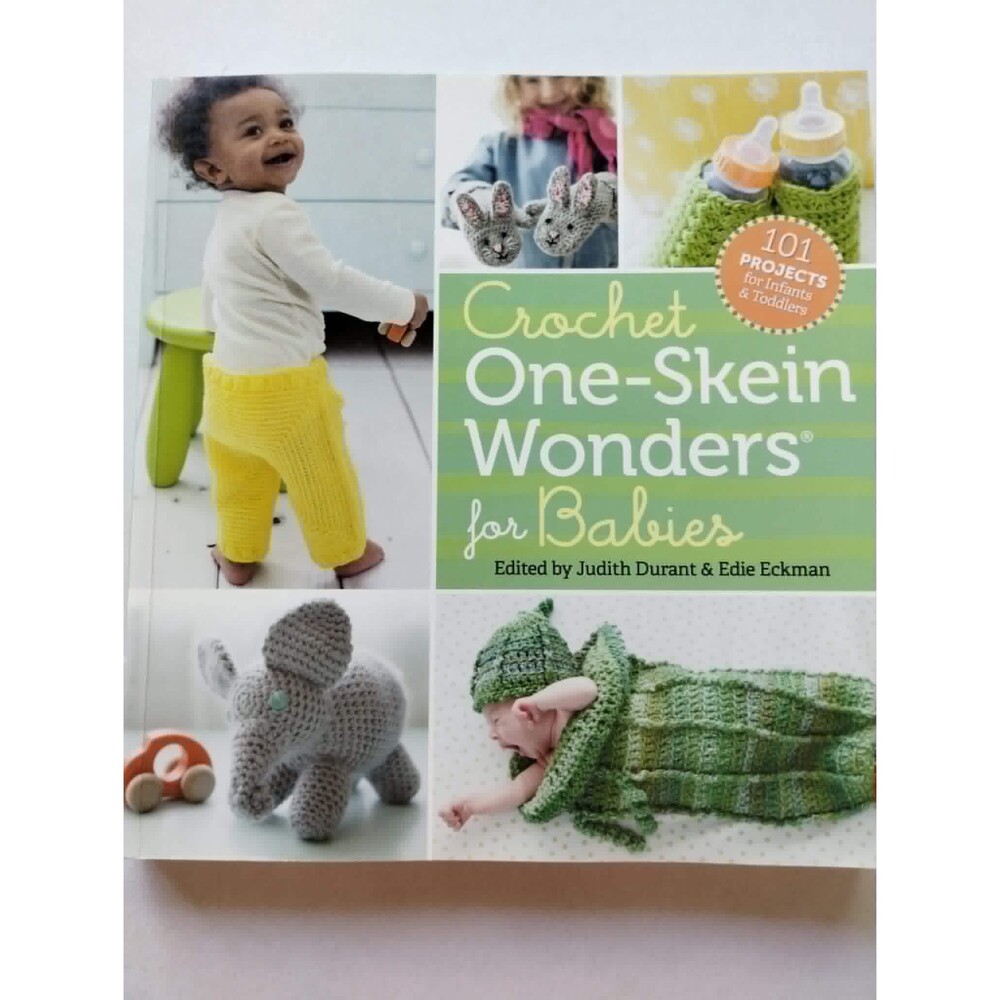 Crochet One-Skein Wonders for Babies Paperback Book